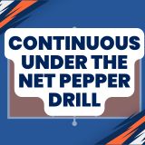 continuous under the net pepper drill