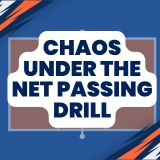 chaos under the net passing drill