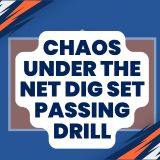 chaos under the net dig set passing drill