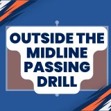 outside the midline passing drill