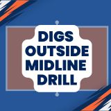 digs outside midline drill