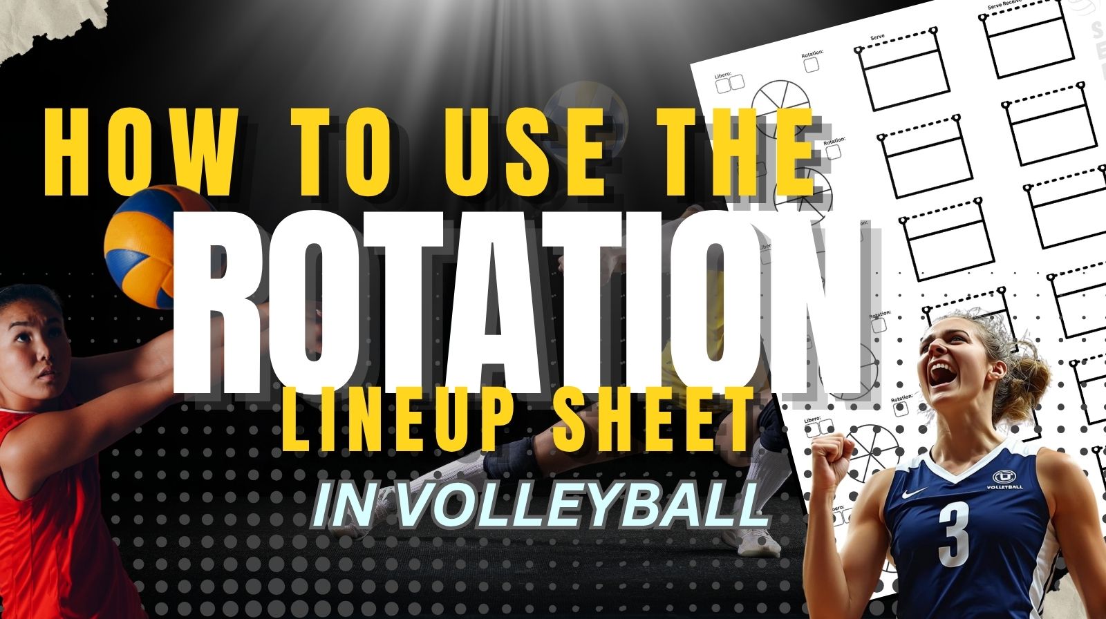 How to use the Rotation Line up Sheet